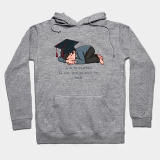 Funny graduation 2024 design, I've graduated (I can now go back to bed ( Hoodie